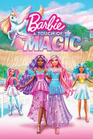 Barbie: A Touch of Magic (2023) Season 2