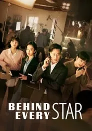 Behind Every Star (2022) Season 1