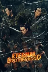 Eternal Brotherhood (2024) Season 1