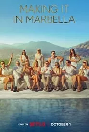 Making It in Marbella (2024) Season 1