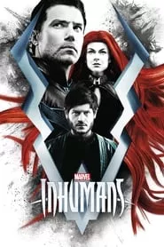 Marvel’s Inhumans (2017) Season 1