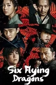 Six Flying Dragons (2015) Season 1