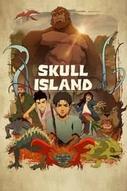 Skull Island (2023) Season 1