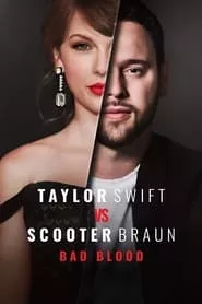 Taylor Swift vs Scooter Braun: Bad Blood (2024) Season 1