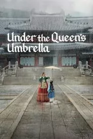 Under the Queen’s Umbrella (2022) Season 1