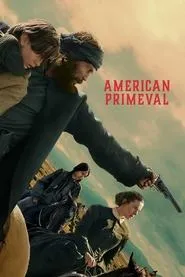 American Primeval – Season 1 Episode 1 (2025)