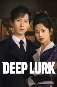 Deep Lurk – Season 1 Episode 9 (2024)