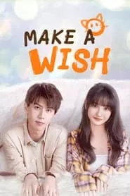 Make a Wish – Season 1 Episode 5 (2021) Make a Wish – Season 1 Episode 5 (2021)