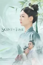 Scent of Time – Season 1 Episode 1 (2023)