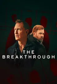 The Breakthrough – Season 1 Episode 1 (2025)