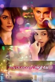 My Blueberry Nights (2007)