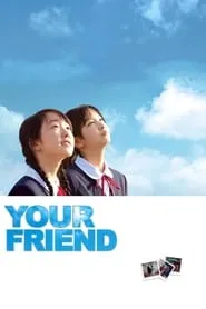 Your Friend (2008)