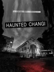 Haunted Changi (2010)