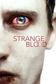 Strange Blood (2015)