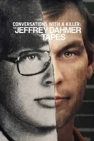 Conversations with a Killer: The Jeffrey Dahmer Tapes (2022)