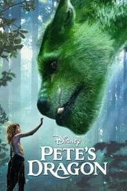 Pete’s Dragon (2016)