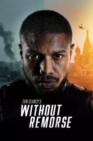 Tom Clancy’s Without Remorse (2021)