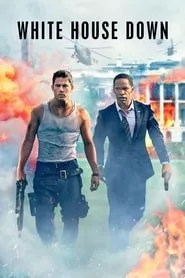 White House Down (2013)