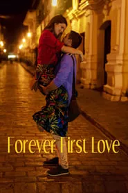 Forever First Love (2020)