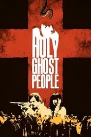 Holy Ghost People (2014)