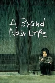 A Brand New Life (2009)