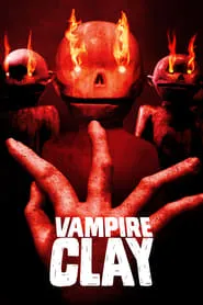 Vampire Clay (2018)