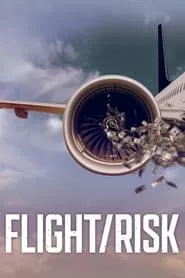 Flight/Risk (2022)