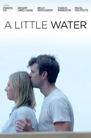 A Little Water (2021)