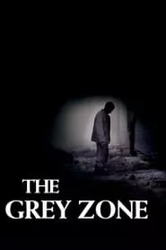 The Grey Zone (2001)