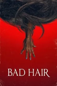 Bad Hair (2021)