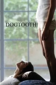 Dogtooth (2009)