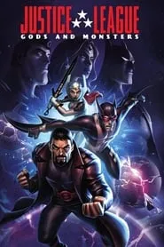 Justice League: Gods and Monsters (2015)