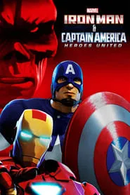 Iron Man & Captain America: Heroes United (2014)