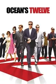 Ocean’s Twelve (2004)