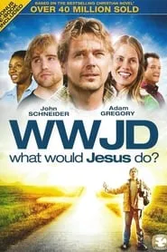 WWJD: What Would Jesus Do? (2010)