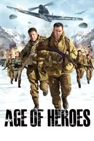 Age of Heroes (2011)