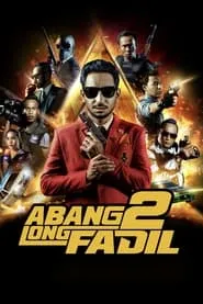 Abang Long Fadil 2 (2017)