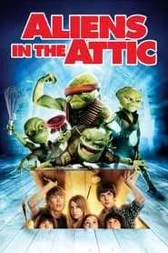 Aliens in the Attic (2009)