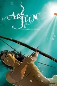 Arjun: The Warrior Prince (2012)