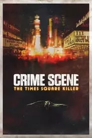 Crime Scene: The Times Square Killer (2021)