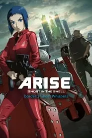 Ghost in the Shell: Arise – Border 2: Ghost Whispers (2013)