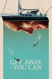 Get Away If You Can (2022)