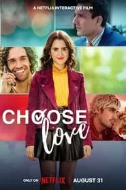 Choose Love (2023)