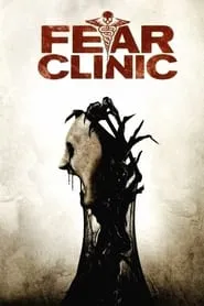 Fear Clinic (2014)