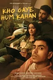 Kho Gaye Hum Kahan (2023)