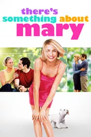 There’s Something About Mary (1998)