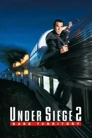 Under Siege 2: Dark Territory (1995)