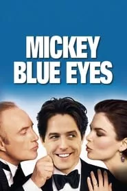 Mickey Blue Eyes (1999)