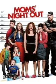 Moms’ Night Out (2014)