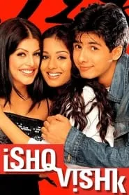 Ishq Vishk (2003)